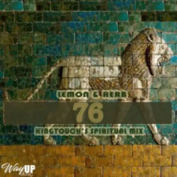 Lemon X Herb - 76 (KingTouch’s Spiritual Mix)